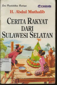 Cerita Rakyat Dari Sulawesi Selatan