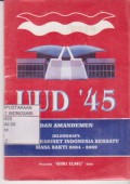 Undang - Undang Dasar (UUD) 1945 dan Amandemen