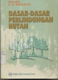 Dasar - dasar Perlindungan Hutan