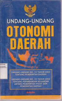 Undang - undang Otonomi Daerah Tahun 2004