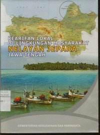 Kearifan Lokal di Lingkungan Masyarakat Nelayan Jepara Jawa Tengah