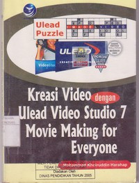 Kreasi Video dengan Ulead Video Studio 7 Movie Making For Everyone