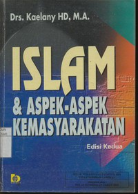 Islam dan Aspek - aspek Kemasyarakatan Edisi Kedua