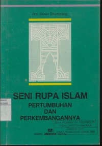 Seni Rupa Islam : Pertumbuhan dan Perkembangannya