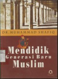 Mendidik Generasi Baru Muslim