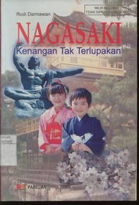 Nagasaki Kenangan Tak Terlupakan