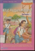 What Happen, Minten ? (Episode 1)