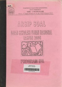 Arsip Soal Ujian Sekolah / Ujian Nasional Tahun 2006 Program IPA