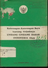 Keterangan2 baru tentang terjadinya UUD 1945