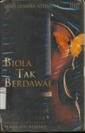 Biola Tak Berdawai