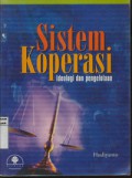 Sistem Koperasi : Ideologi dan Pengelolaan