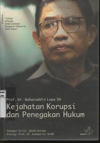 Kejahatan Korupsi dan Penegakan Hukum