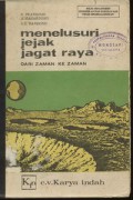 Menelusuri Jejak Jagad Raya Dari Zaman ke Zaman