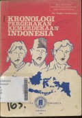 Kronologi Pergeakan Kemerdekaan Indonesia