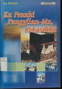 Ku Penuhi Panggilan-Mu Kekasihku