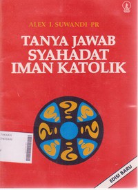 Tanya Jawab Syahadat Iman katholik