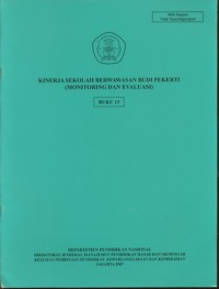 Kinerja Sekolah Berwawasan Budi Pekerti (Monitoring dan Evaluasi) Buku 13