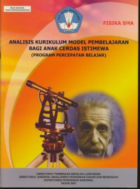 Analisis Kurikulum Model Pembelajaran Bagi Anak Cerdas Istimewa (Program Percepatan Belajar) Mata Pelajaran Fisika SMA