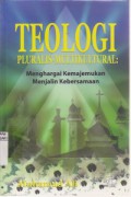 Teologi Pluralis - Multikultural : Menghargai Kemajemukan Menjalin ...