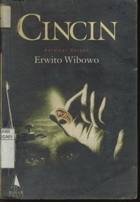 Cincin : Antologi Cerita Pendek (Cerpen) (Kumpulan Cerpen)