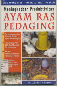 Meningkatkan Produktivitas Ayam Ras Pedaging