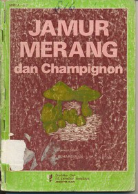 Jamur Merang dan Champignon