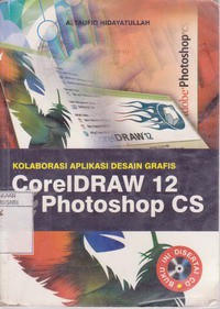 Kolaborasi Aplikasi Desain Grafis Coreldraw 12 dan Photoshop CS