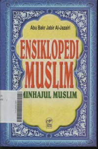 Ensiklopedi Muslim = Minhajul Muslim