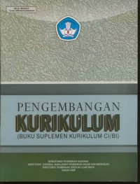 Pengembangan Kurikulum (Buku Suplemen Kurikulum CI/BI)