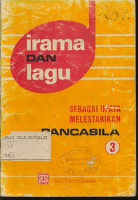 Irama dan Lagu Sebagai upaya Melestarikan Pancasila  3