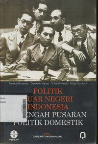 Politik Luar Negeri Indonesia Di Tengah Pusaran Politik Domestik