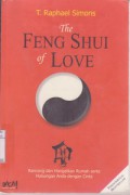 The Feng Shui of Love Rancang dan Hangatkan Rumah Serta Hubungan Anda Dengan Cinta