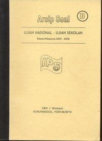 Arsip Soal B Ujian Nasional - Ujian Sekolah Tahun Pelajaran 2007/2008 Program IPS