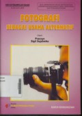 Fotografi Sebagai Usaha Alternatif