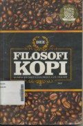 Filosofi Kopi Kumpulan Cerita dan Prosa Satu Dekade