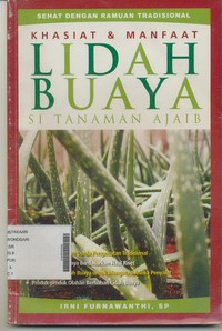 Khasiat dan Manfaat lidah Buaya Si Tanaman Ajaib