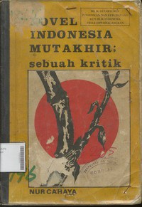 Novel Indonesia Mutakhir; Sebuah Kritik