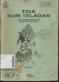 Tiga Suri Teladan : Kisah Kepahlawanan Tiga Tokoh Cerita Wayang