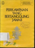 Perkawinan yang Bertanggung Jawab