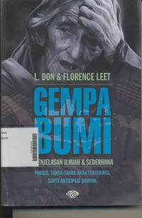 Gempa Bumi Penjelasan Ilmiah dan Sederhana Proses, Tanda - tanda Akan Terjadinya, Serta Antisipasi Dampak