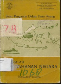 Masalah Pertahanan Negara : suatu Pengantar Dalam Ilmu Perang