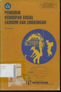 Penduduk Kehidupan Sosial Ekonomi & Lingkungan (Duksos)