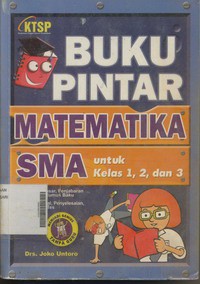 Buku Pintar Matematika SMA Untuk Kelas 1,2,dan 3