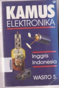 Kamus Elektronika Inggris - Indonesia Edisi Yang Disempurnakan