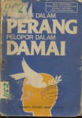 Pelopor Dalam Perang Pelopor dalam Damai