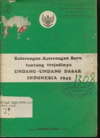 Keterangan2 Baru Tentang Terjadinya UUD 1945