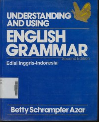 Understanding and Using English Grammar Second Edition Edisi Dwibahasa Inggris - Indonesia