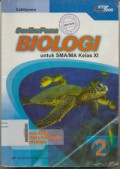 Seribu Pena Biologi Untuk SMA / MA Kelas XI Jilid 2