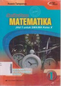 Seribu Pena Matematika Untuk SMA/MA Kelas X Jilid 1