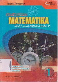 Seribu Pena Matematika Untuk SMA/MA Kelas X Jilid 1